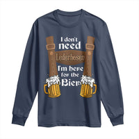 Oktoberfest Long Sleeve Shirt I Don't Need Lederhosen I'm Here For The Bier - Wonder Print Shop