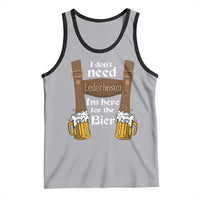 Oktoberfest Tank Top I Don't Need Lederhosen I'm Here For The Bier - Wonder Print Shop