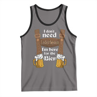 Oktoberfest Tank Top I Don't Need Lederhosen I'm Here For The Bier - Wonder Print Shop