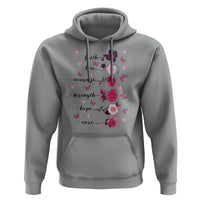 Breast Cancer Awareness Hoodie Faith Love Courage Strength Hope Cure Pink Flower Roses Butterfly - Wonder Print Shop