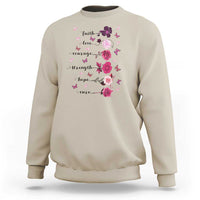 Breast Cancer Awareness Sweatshirt Faith Love Courage Strength Hope Cure Pink Flower Roses Butterfly - Wonder Print Shop
