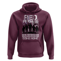 RED Fridays Hoodie Until My Brother And All Of America's Deployed Troops Come Home Military