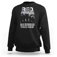 RED Fridays Sweatshirt Until My Brother And All Of America's Deployed Troops Come Home Military - Wonder Print Shop