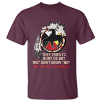 Native American T Shirt They Tried To Bury Us But They Didn't Know That Medicine Wheel - Wonder Print Shop