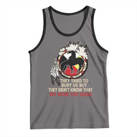 Native American Tank Top They Tried To Bury Us But They Didn't Know That Medicine Wheel - Wonder Print Shop