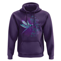 Suicide Prevention Awareness Hoodie You Are Worthy Loved Needed Enough Dragonfly - Wonder Print Shop