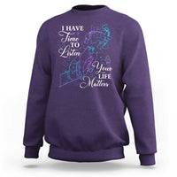 Suicide Prevention Awareness Sweatshirt I Have Time To Listen Your Life Matters Butterfly Holding Hand - Wonder Print Shop