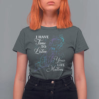 Suicide Prevention Awareness T Shirt For Women I Have Time To Listen Your Life Matters Butterfly Holding Hand - Wonder Print Shop