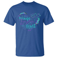 Suicide Prevention Awareness T Shirt His Wings Were Ready But My Heart Was Not Feathers - Wonder Print Shop
