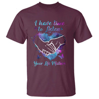 Suicide Prevention Awareness T Shirt I Have Time To Listen Your Life Matters Heart Holding Hand - Wonder Print Shop