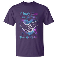 Suicide Prevention Awareness T Shirt I Have Time To Listen Your Life Matters Heart Holding Hand - Wonder Print Shop