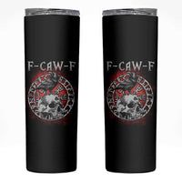 Funny F Caw F Viking Crow Skinny Tumbler Vegvisir Black Bird Gothic Skull Adult Humor - Wonder Print Shop