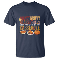 Thanksgiving T Shirt Turkey Gravy Beans And Rolls Lemme See That Casserole Foods - Wonder Print Shop
