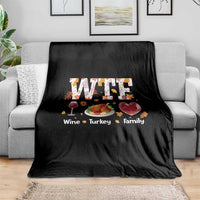 Thanksgiving Throw Blanket WTF Wine Turkey Family Autumn Season Leaves - Wonder Print Shop