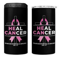 Male Breast Cancer 4 in 1 Can Cooler Tumbler He Can Heal Cancer Christian Pink Ribbon - Wonder Print Shop