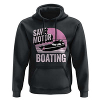 Funny Save Motor Boating Hoodie Breast Cancer Pink Ribbon - Wonder Print Shop