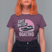 Funny Save Motor Boating T Shirt For Women Breast Cancer Pink Ribbon - Wonder Print Shop