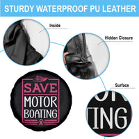 Funny Save Motor Boating Spare Tire Cover Beat Breast Cancer Pink Ribbon - Wonder Print Shop