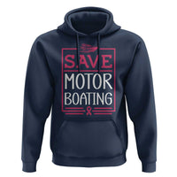 Funny Save Motor Boating Hoodie Beat Breast Cancer Pink Ribbon - Wonder Print Shop