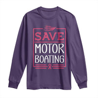 Funny Save Motor Boating Long Sleeve Shirt Beat Breast Cancer Pink Ribbon - Wonder Print Shop