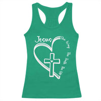 Jesus The Way The Truth The Life Racerback Tank Top Christian Cross With Heart - Wonder Print Shop