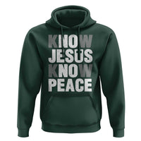 Christian Know Jesus Know Peace Hoodie Religion God Church Bible - Wonder Print Shop