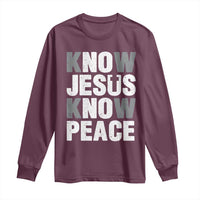 Christian Know Jesus Know Peace Long Sleeve Shirt Religion God Church Bible - Wonder Print Shop