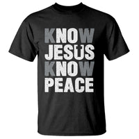 Christian Know Jesus Know Peace T Shirt Religion God Church Bible - Wonder Print Shop
