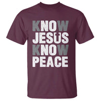 Christian Know Jesus Know Peace T Shirt Religion God Church Bible - Wonder Print Shop