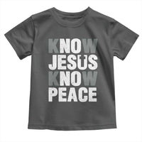 Christian Know Jesus Know Peace Toddler T Shirt Religion God Church Bible - Wonder Print Shop