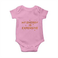 Funny Inspirational Quote Baby Onesie My Energy Is Expensive Sparkle Star - Wonder Print Shop
