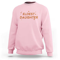 Eldest Daughter Sweatshirt Trendy Life of A Daughter - Wonder Print Shop
