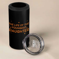 Funny The Life Of The Youngest Daughter 4 in 1 Can Cooler Tumbler Sparkle Star - Wonder Print Shop