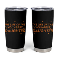 Funny The Life Of The Youngest Daughter Tumbler Cup Sparkle Star - Wonder Print Shop