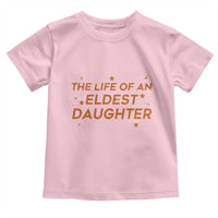 Funny The Life Of An Eldest Daughter Toddler T Shirt Sparkle Star - Wonder Print Shop