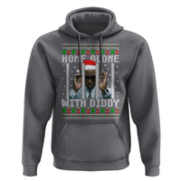 Funny Dirty Santa Diddy Christmas Hoodie Home Alone With Diddy