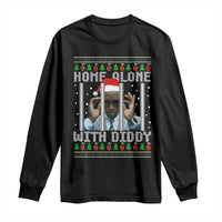 Funny Dirty Santa Diddy Christmas Long Sleeve Shirt Home Alone With Diddy