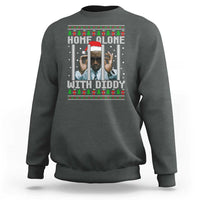 Funny Dirty Santa Diddy Christmas Sweatshirt Home Alone With Diddy - Wonder Print Shop