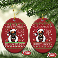Funny Dirty Santa Diddy Xmas Christmas Ornament Ain't No Party Like A Diddy Party - Wonder Print Shop