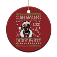 Funny Dirty Santa Diddy Xmas Christmas Ornament Ain't No Party Like A Diddy Party - Wonder Print Shop