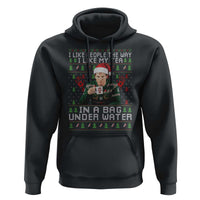 Funny Christmas Crime Drama Hoodie I Like People The Way I Like My Tea In A Bag Under Water - Wonder Print Shop