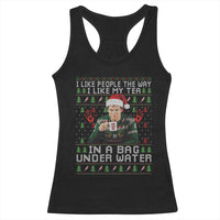 Funny Christmas Crime Drama Racerback Tank Top I Like People The Way I Like My Tea In A Bag Under Water - Wonder Print Shop