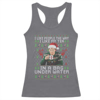 Funny Christmas Crime Drama Racerback Tank Top I Like People The Way I Like My Tea In A Bag Under Water - Wonder Print Shop