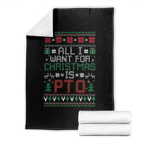 All I Want For Christmas Is PTO Throw Blanket Funny Office Xmas Holiday Work - Wonder Print Shop