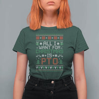 All I Want For Christmas Is PTO T Shirt For Women Funny Office Xmas Holiday Work - Wonder Print Shop
