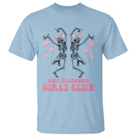 Funny Anti Valentine Girls Club T Shirt Anti Valentine's Day Skeleton