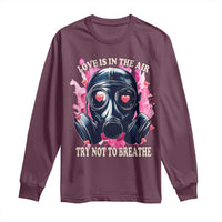 Funny Anti Valentines Day Long Sleeve Shirt Love Is In The Air Try Not To Breathe Gas Mask