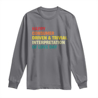 Funny Anti Valentine's Day Long Sleeve Shirt Retro Vintage Happy Consumer Driven And Trivial Interpretation Of Love Day