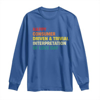 Funny Anti Valentine's Day Long Sleeve Shirt Retro Vintage Happy Consumer Driven And Trivial Interpretation Of Love Day