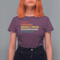 Funny Anti Valentine's Day T Shirt For Women Retro Vintage Happy Consumer Driven And Trivial Interpretation Of Love Day